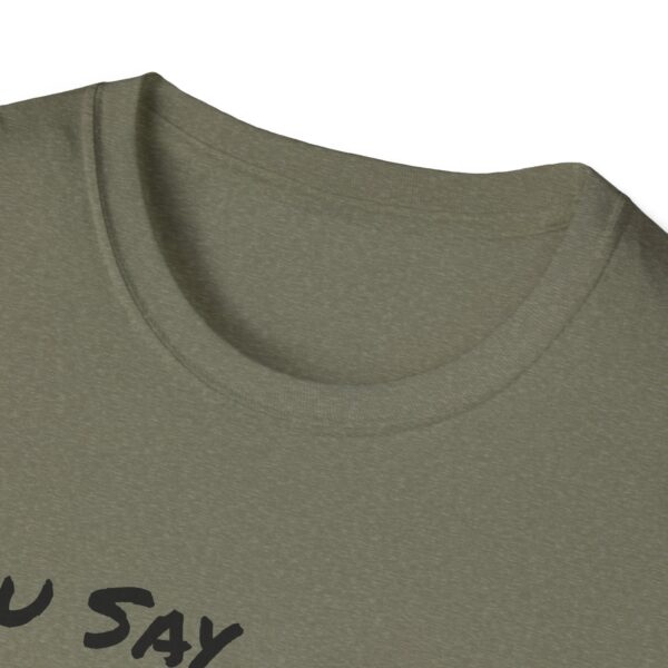 You Say Feral Herrin Feline Fixers Branded Tee - Image 19
